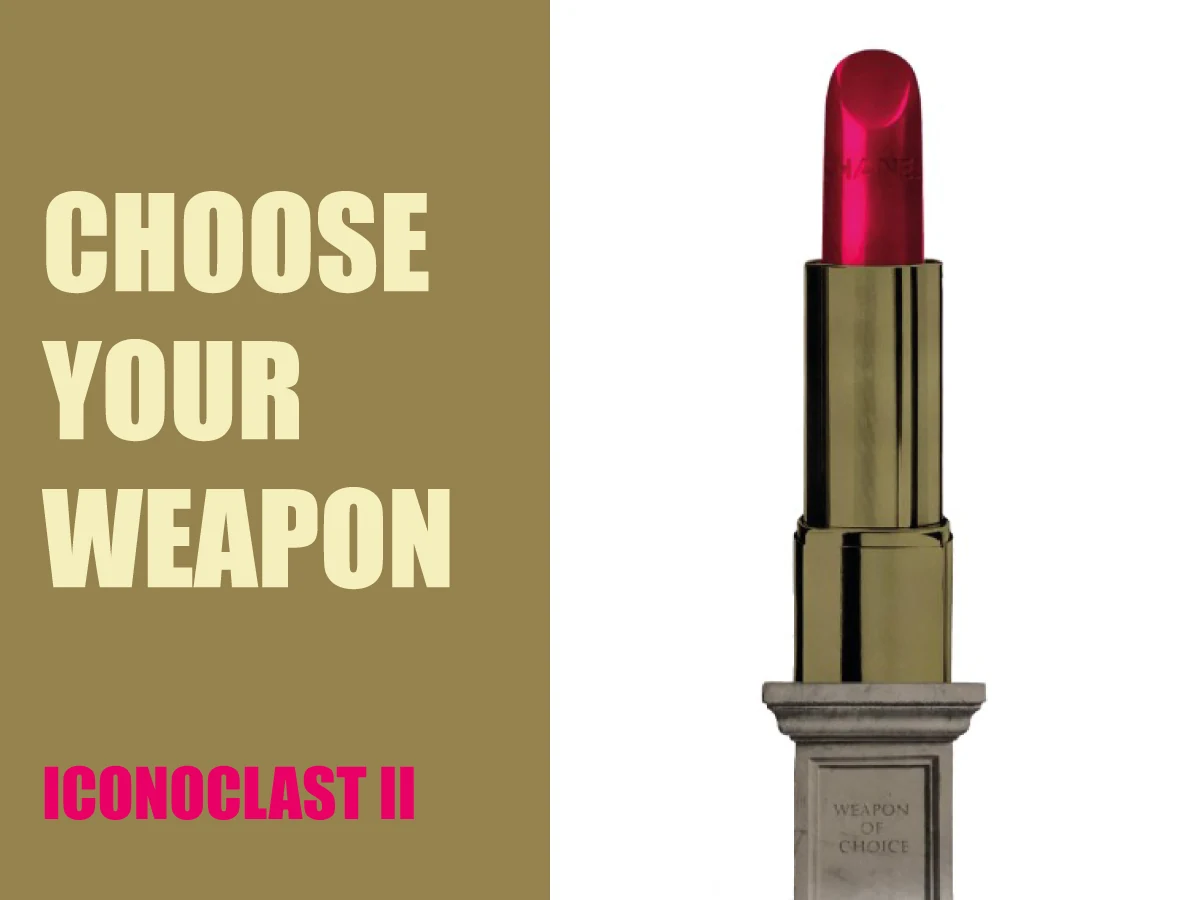 Iconoclast II — Choose Your Weapon
